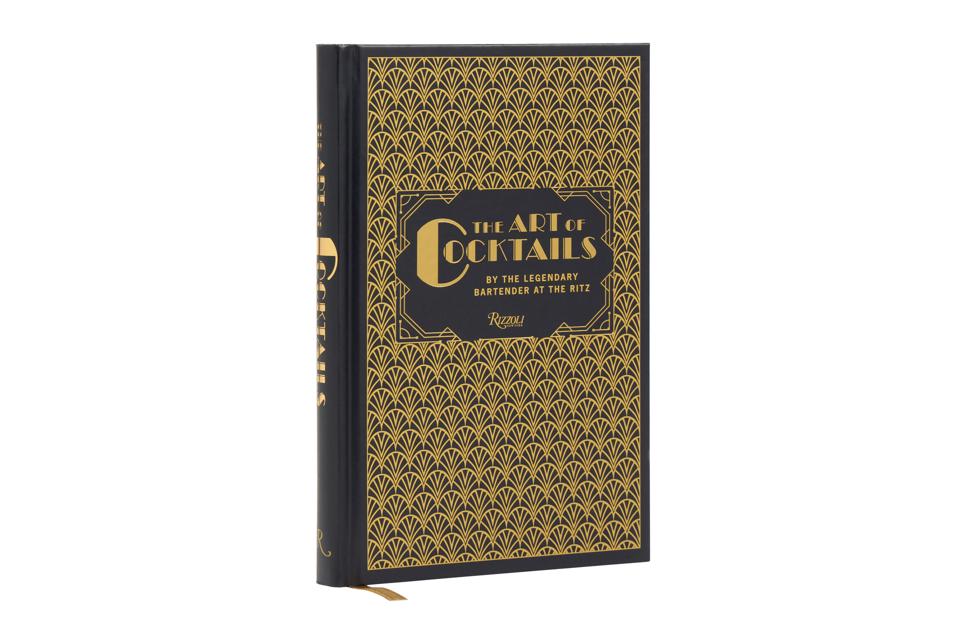 RIZZOLI The Art of Cocktails: By the Legendary Bartender at the