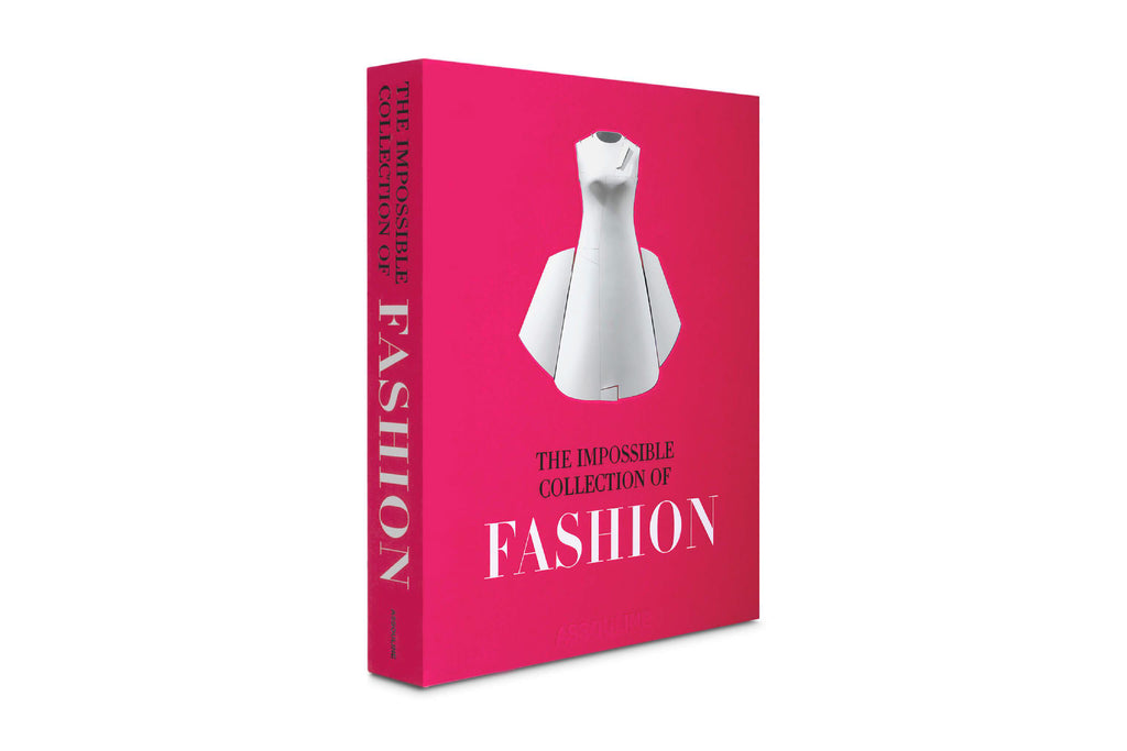 ASSOULINE The Impossible Collection of Fashion